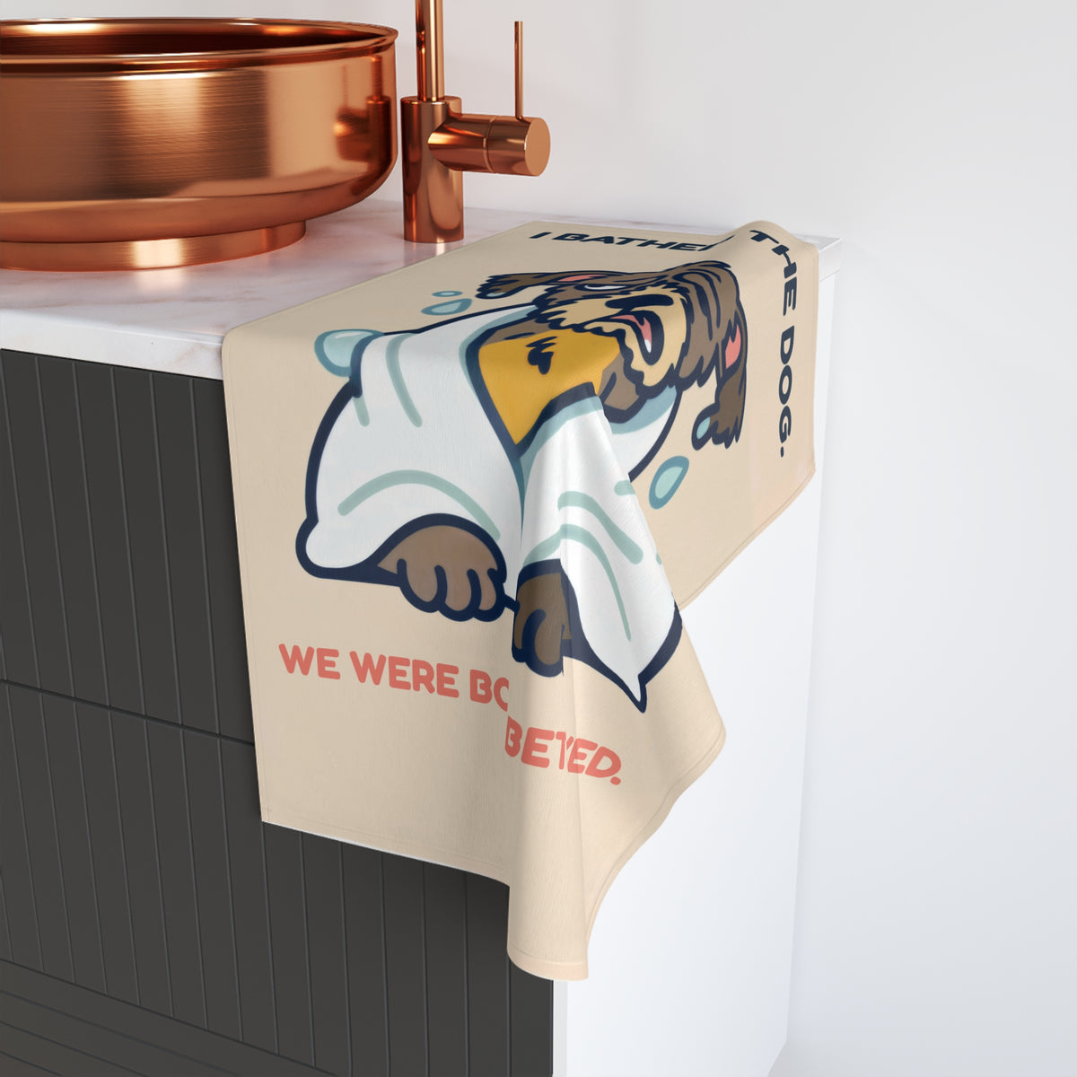 GleamPup I Bathed the Dog. We Were Both Betrayed. Hand Towel